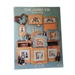Homespun Elegance THE AMISH VIII THE QUIET LIFE Counted Cross Stitch Booklet